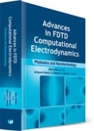 ADVANCES IN FDTD COMPUTATIONAL ELECTRODYNAMICS