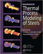 HANDBOOK OF THERMAL PROCESS MODELING OF STEELS