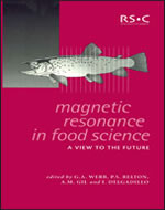 MAGNETIC RESONANCE IN FOOD SCIENCE: A VIEW TO THE FUTURE