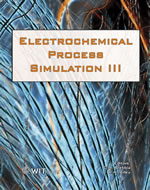 ELECTROCHEMICAL PROCESS SIMULATION III