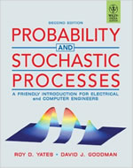 PROBABILITY AND STOCHASTIC PROCESSES: A FRIENDLY INTRODUCTION FOR ELECTRICAL AND COMPUTER ENGINEERS