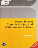 POWER SYSTEM COMMISSIONING AND MAINTENANCE PRACTICE